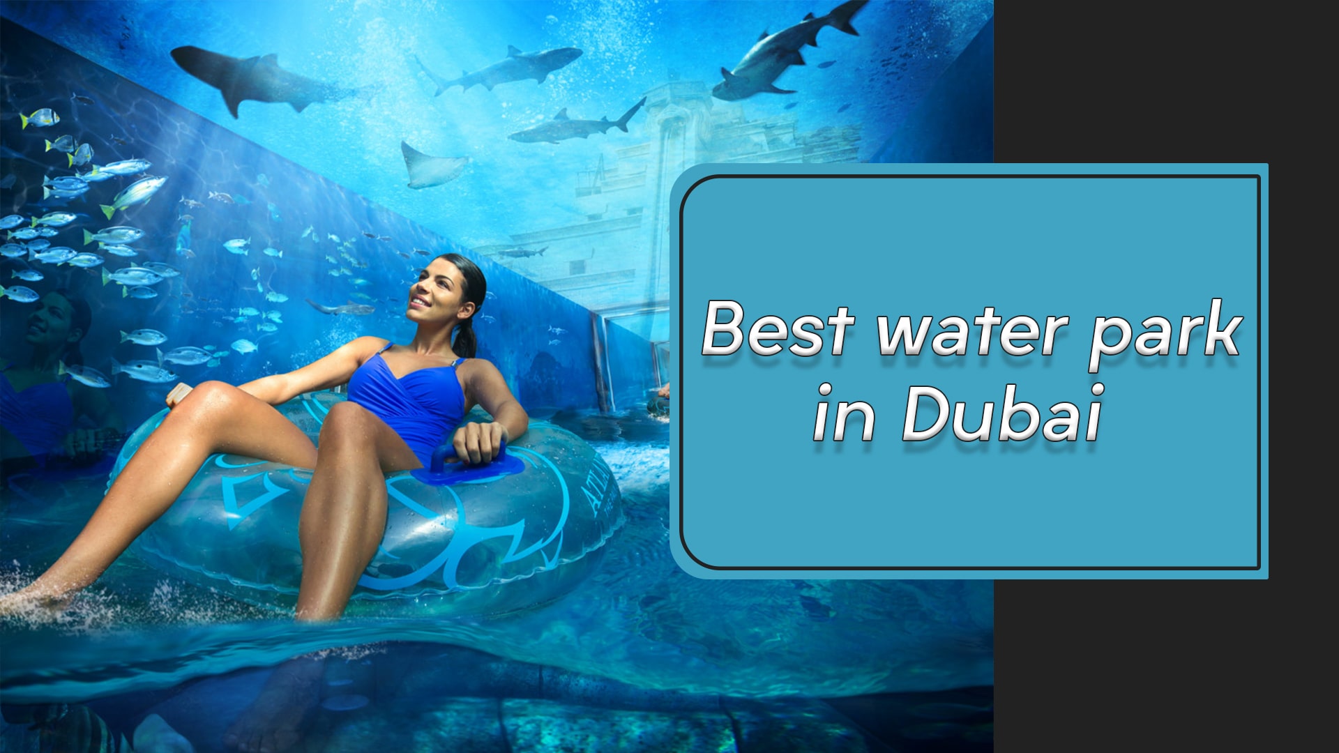 Best water park in Dubai