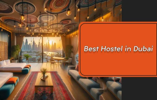 Best Hostels in Dubai