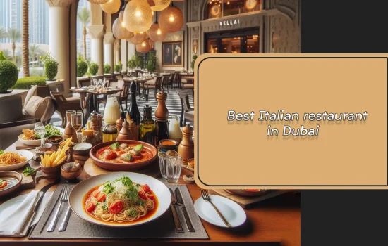 Best Italian restaurant in Dubai
