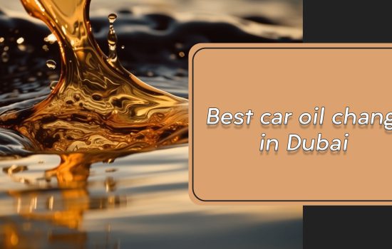 Best car oil change in Dubai