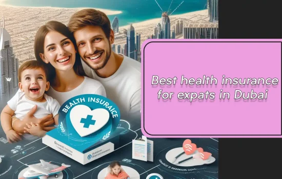 Best health insurance for expats in Dubai